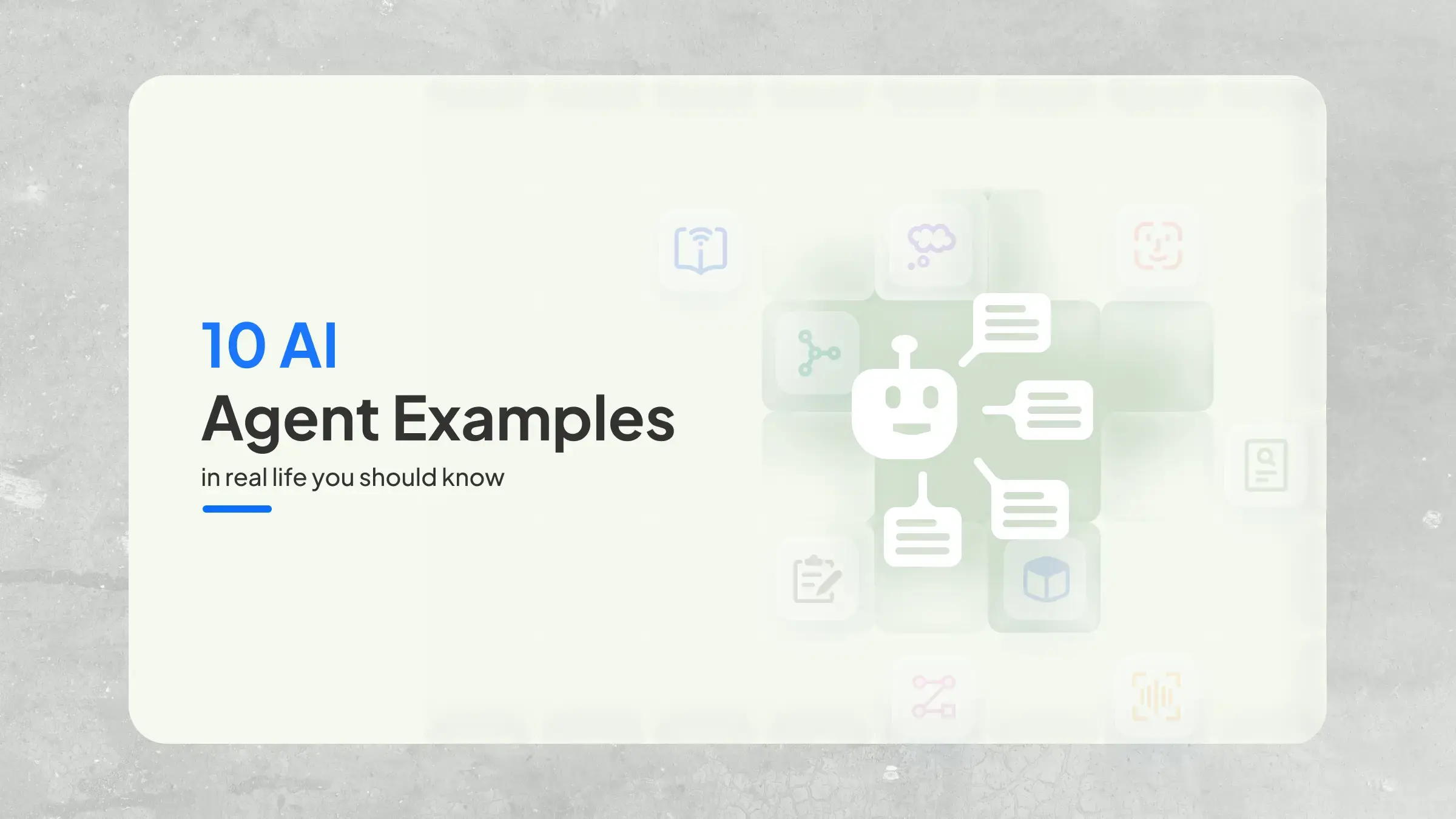 10 AI Agent Examples in Real Life You Should Know