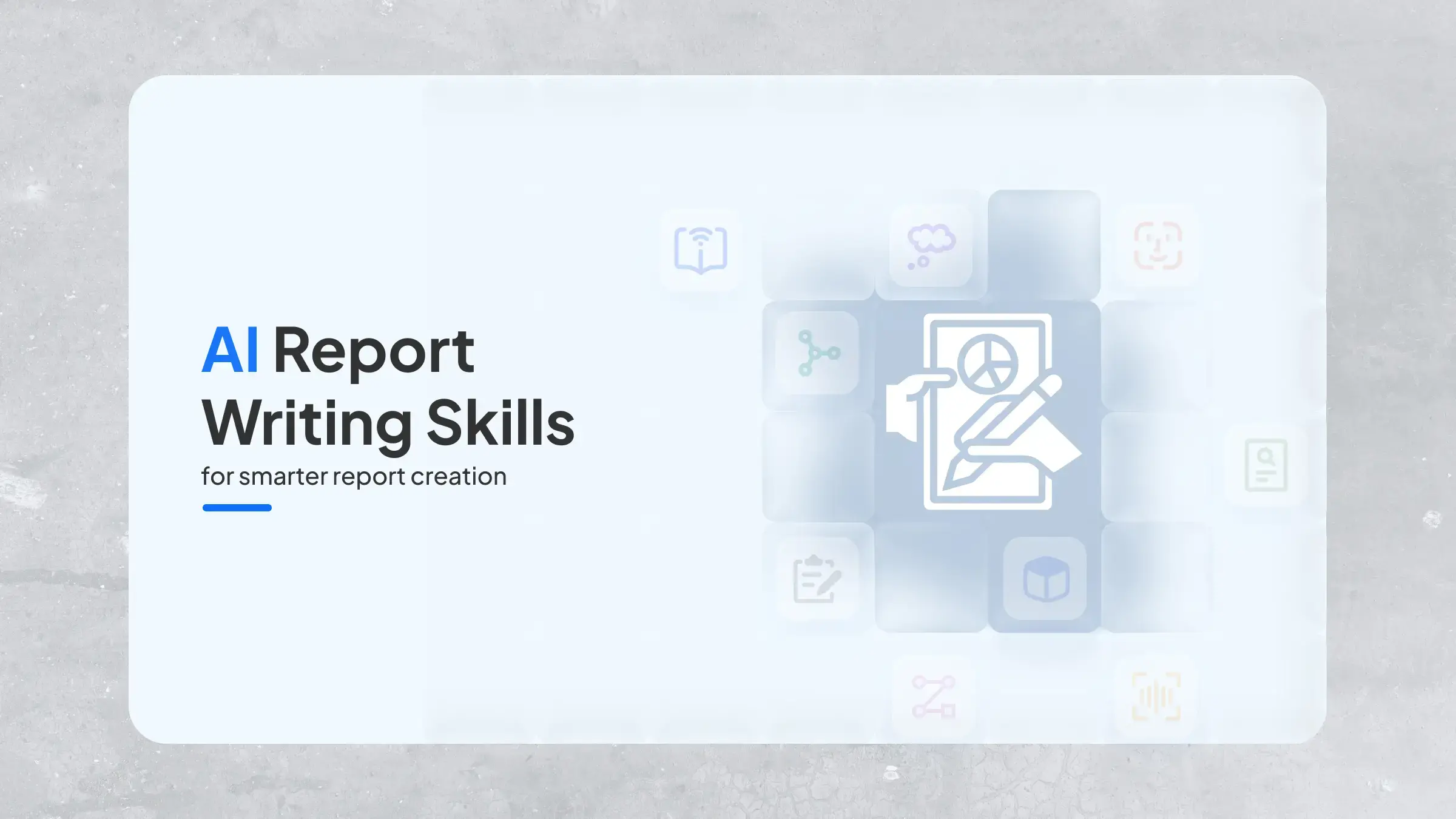 AI Report Writing Skills for Smarter Report Creation